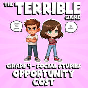 Opportunity Cost THE TERRIBLE GAME - No Prep Grade 4 Socials Review Activity