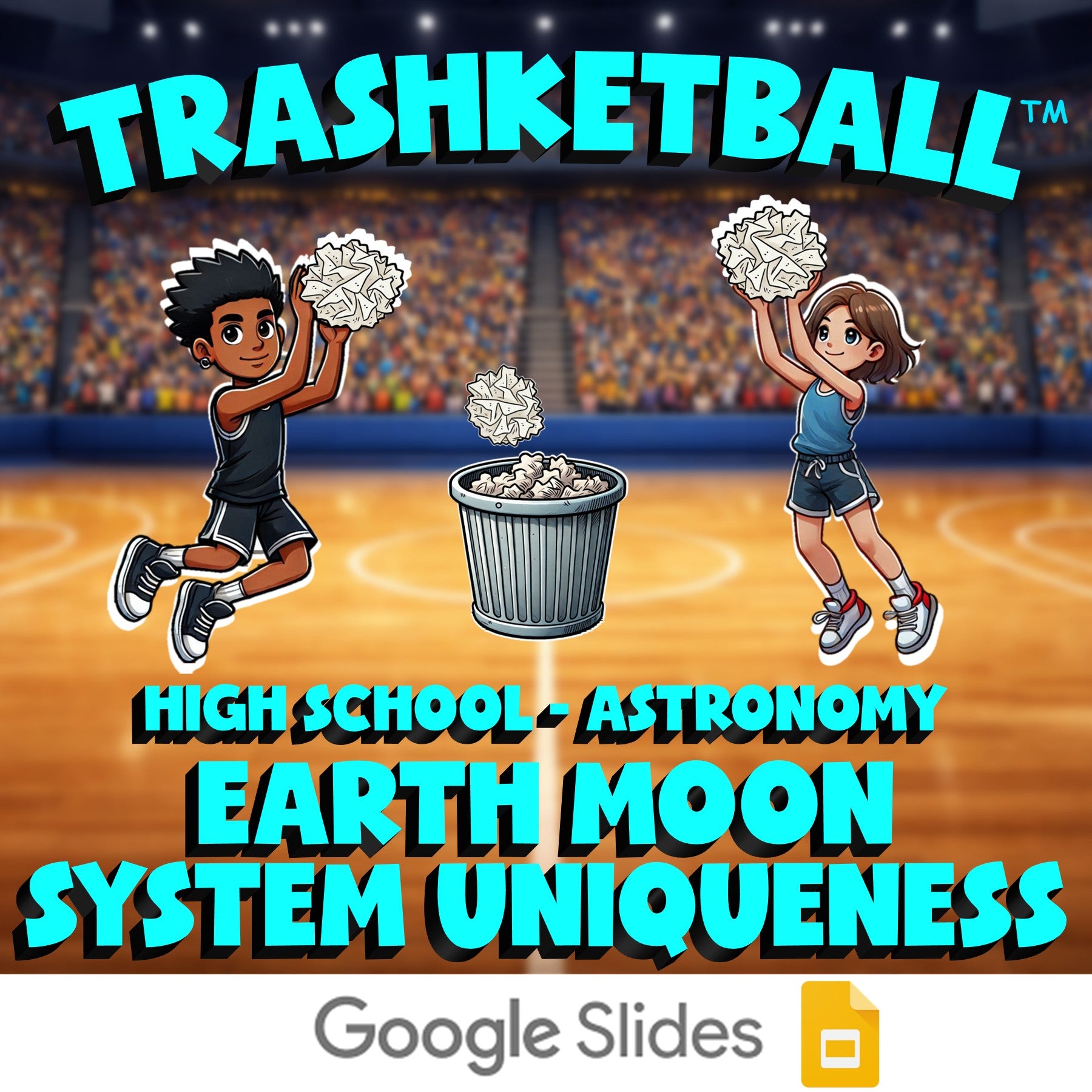 Earth Moon System Uniqueness TRASHKETBALL Science Game - No Prep Astronomy