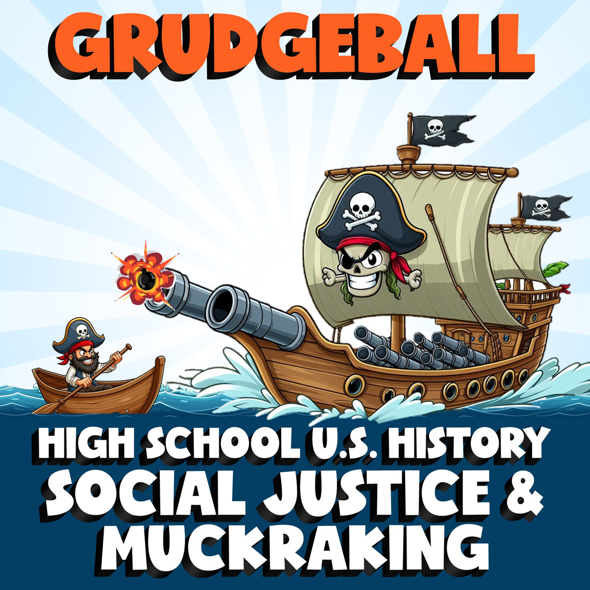 Social Justice & Muckraking GRUDGEBALL U.S. History Game - No Prep Review