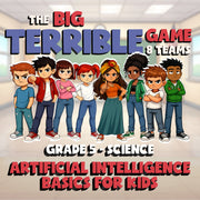 Artificial Intelligence Basics for Kids BIG TERRIBLE GAME - Grade 5 Science