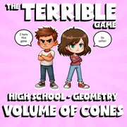 Volume of Cones THE TERRIBLE GAME - No Prep Geometry Math Review Activity