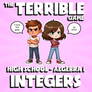 Integers THE TERRIBLE GAME - No Prep Algebra 1 Math Review Activity