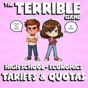 Tariffs & Quotas THE TERRIBLE GAME - No Prep Economics Review Activity