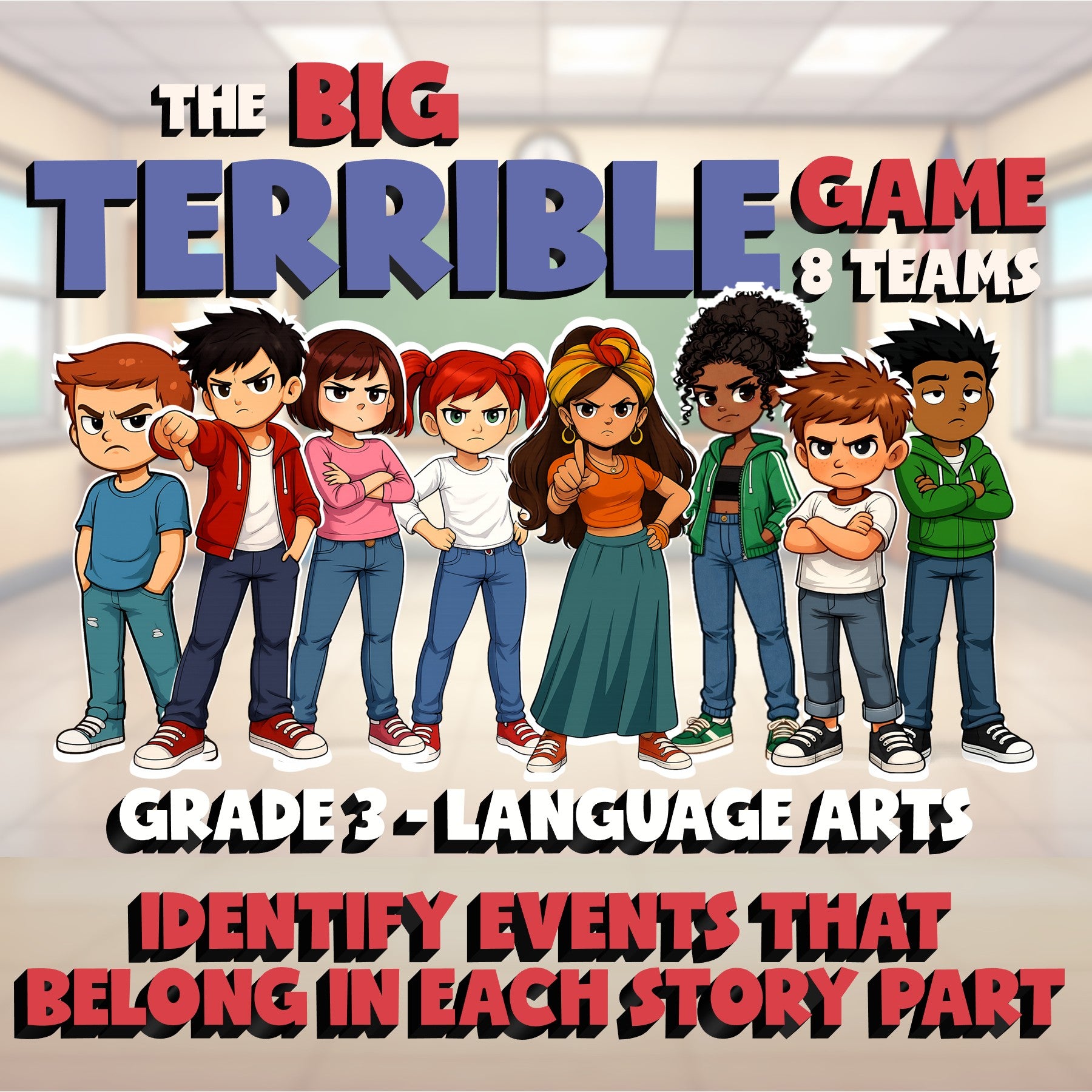 Identify Events That Belong in Each Story Part BIG TERRIBLE GAME - Grade 3 ELA