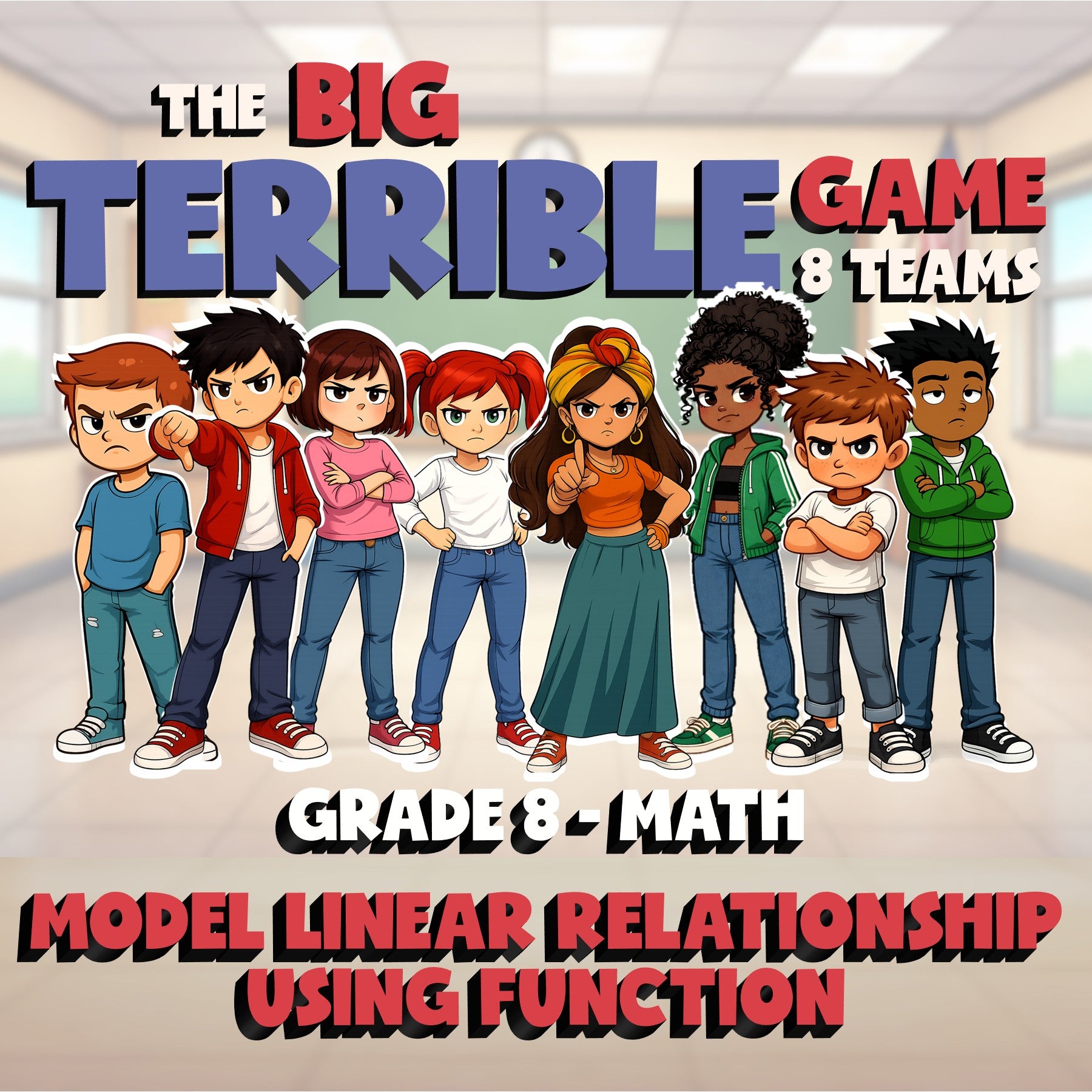 Model Linear Relationship Using Function BIG TERRIBLE GAME - Grade 8 Math Review