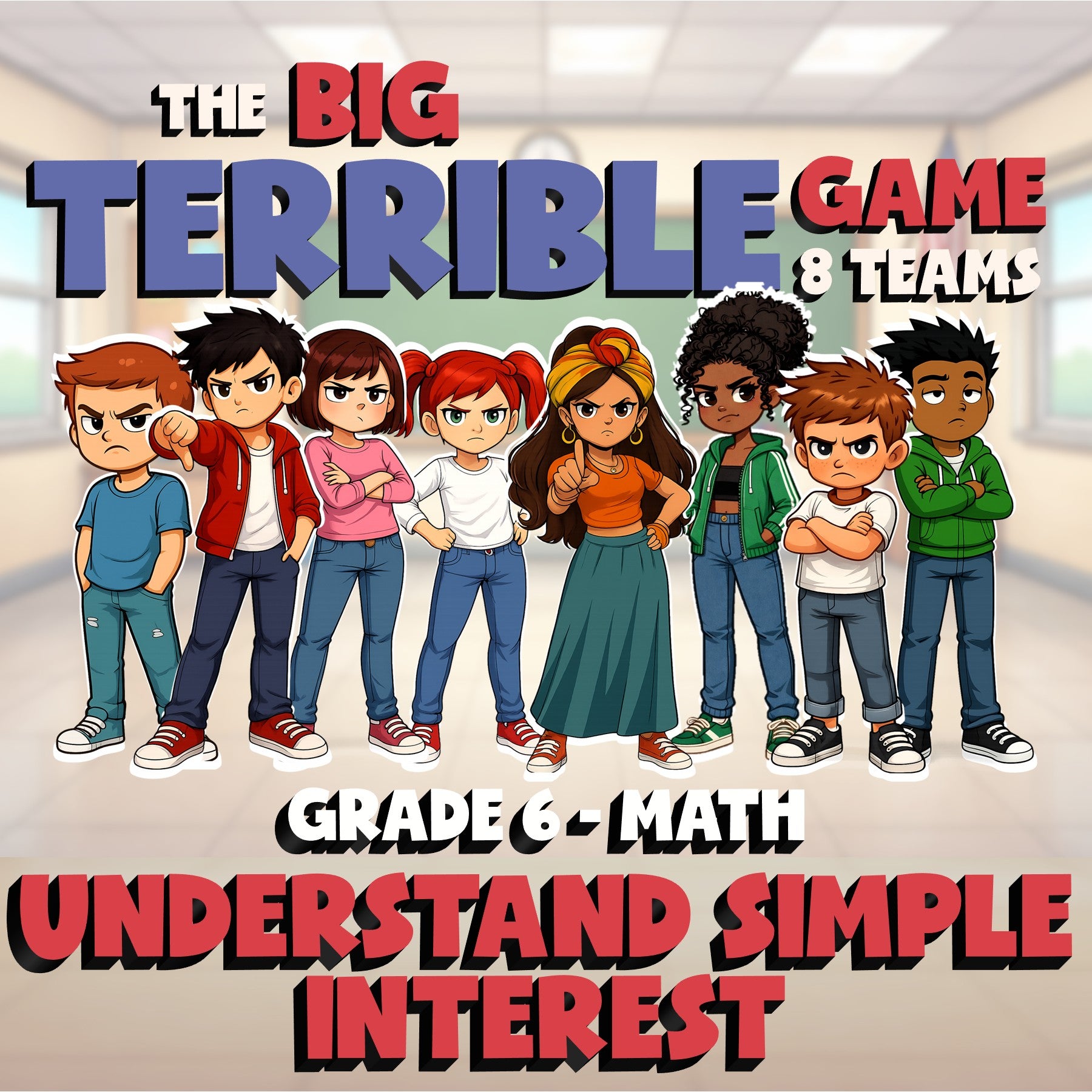 Understand Simple Interest BIG TERRIBLE GAME - No Prep Grade 6 Math Review