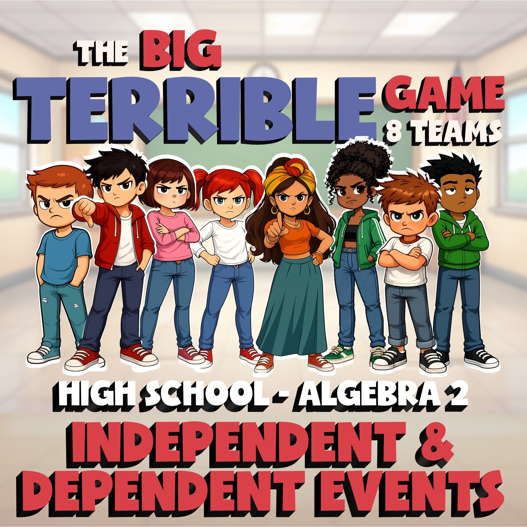 Independent & Dependent Events BIG TERRIBLE GAME - No Prep Algebra 2 Math Review