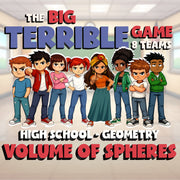 Volume of Spheres BIG TERRIBLE GAME - No Prep Geometry Math Review Activity