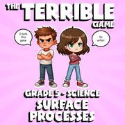 Surface Processes THE TERRIBLE GAME - No Prep Grade 5 Science Review Activity