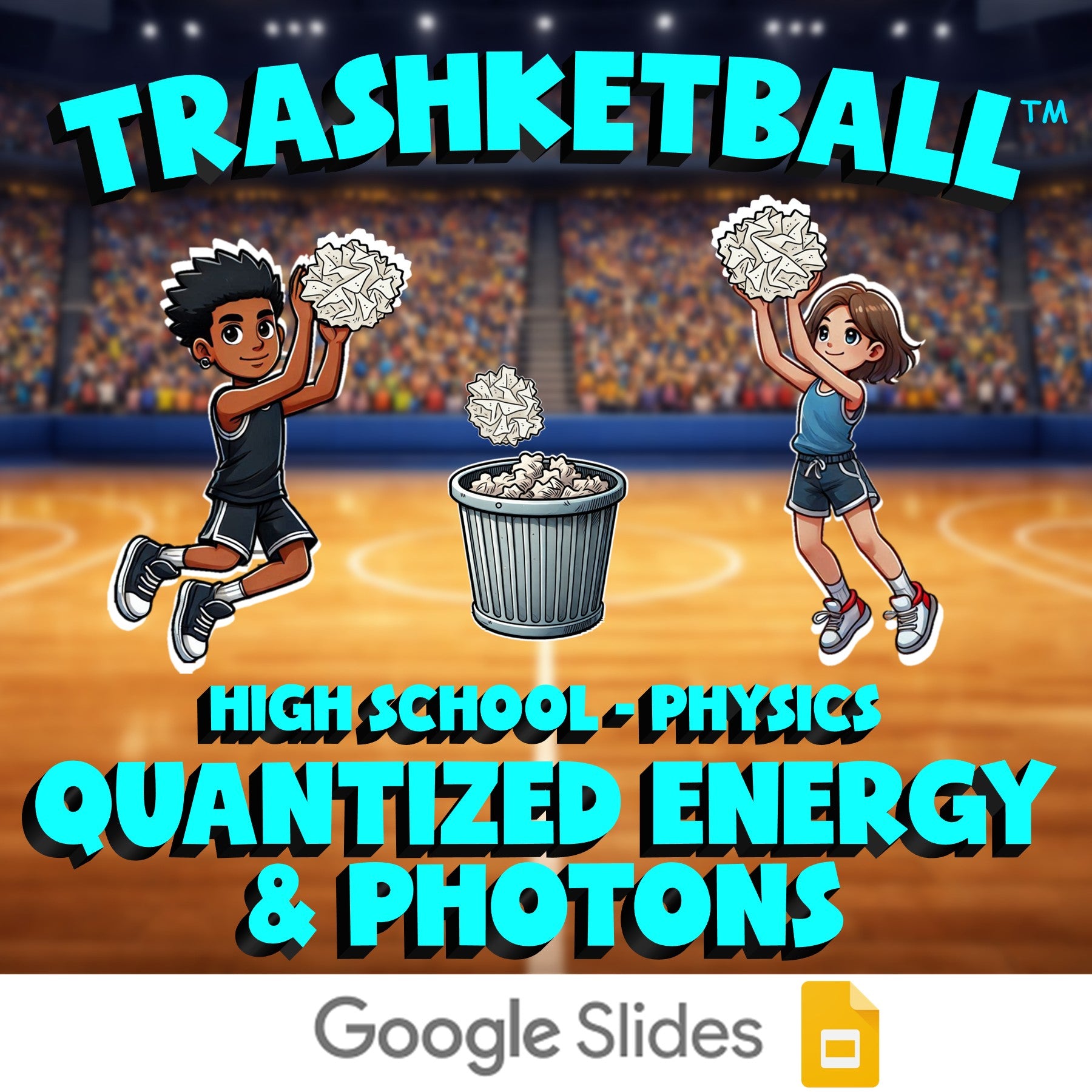 Quantized Energy & Photons TRASHKETBALL Science Game - No Prep Physics Review