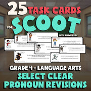 Select Clear Pronoun Revisions SCOOT TASK CARDS ELA Game - No Prep Grade 4