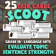 Evaluate Topic Sentence Strength SCOOT TASK CARDS ELA Game - No Prep Grade 10