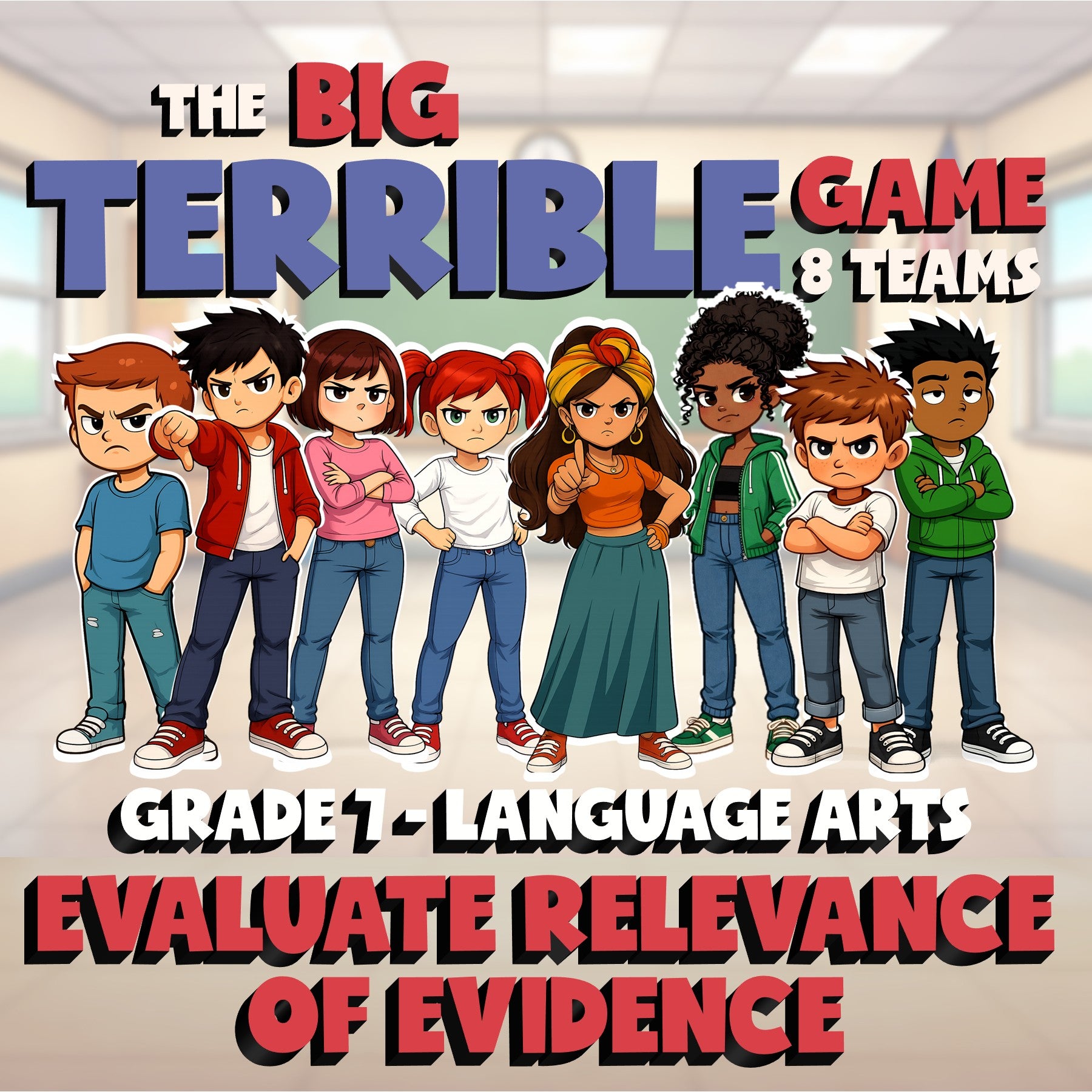Evaluate Relevance of Evidence BIG TERRIBLE GAME - No Prep Grade 7 ELA Review