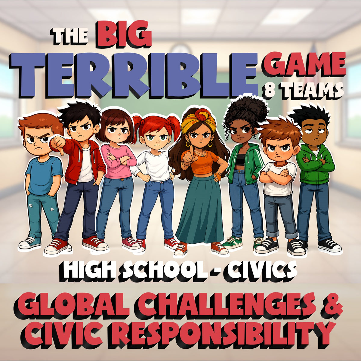 Global Challenges & Civic Responsibility BIG TERRIBLE GAME - Civics Review
