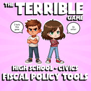 Fiscal Policy Tools THE TERRIBLE GAME - No Prep Civics Review Activity