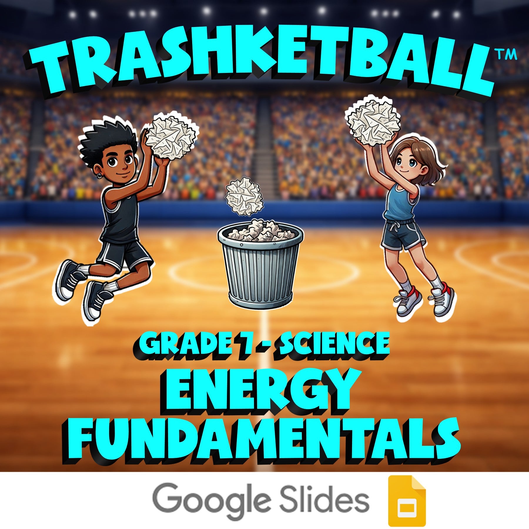 Energy Fundamentals TRASHKETBALL Science Game - No Prep Grade 7 Review Activity