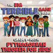 Pythagorean Theorem for Sides BIG TERRIBLE GAME - No Prep Grade 8 Math Review