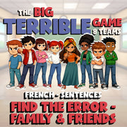 Find the Error - Family & Friends BIG TERRIBLE GAME - No Prep French Exercise