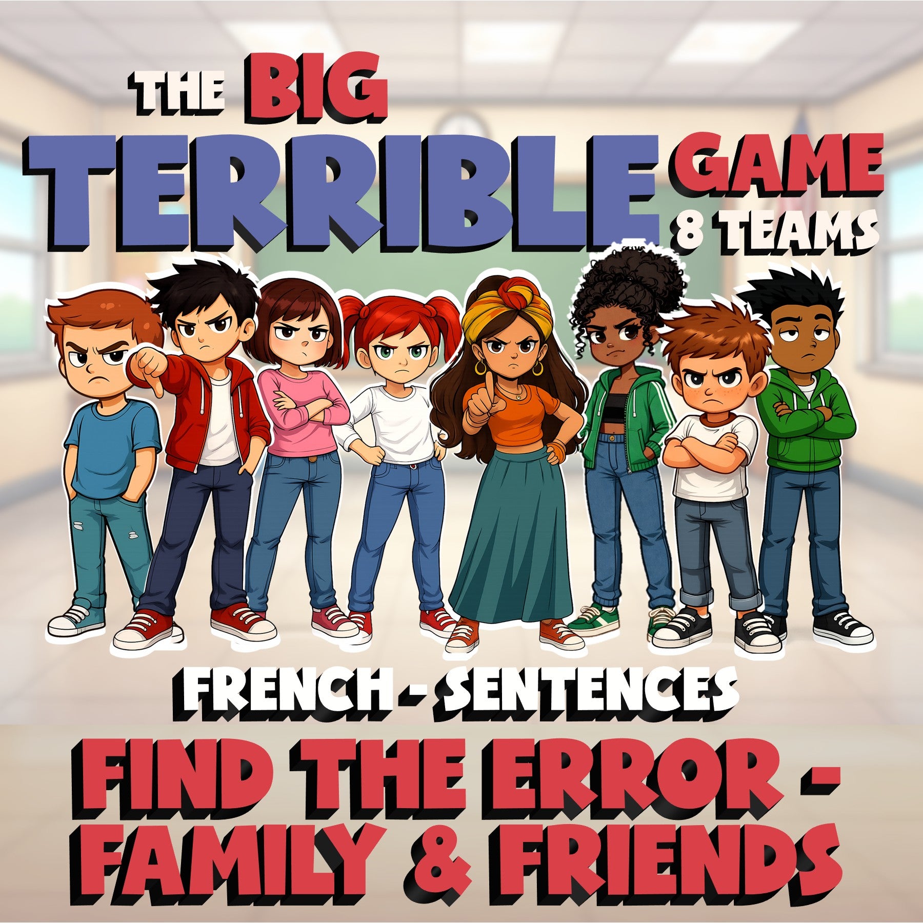 Find the Error - Family & Friends BIG TERRIBLE GAME - No Prep French Exercise