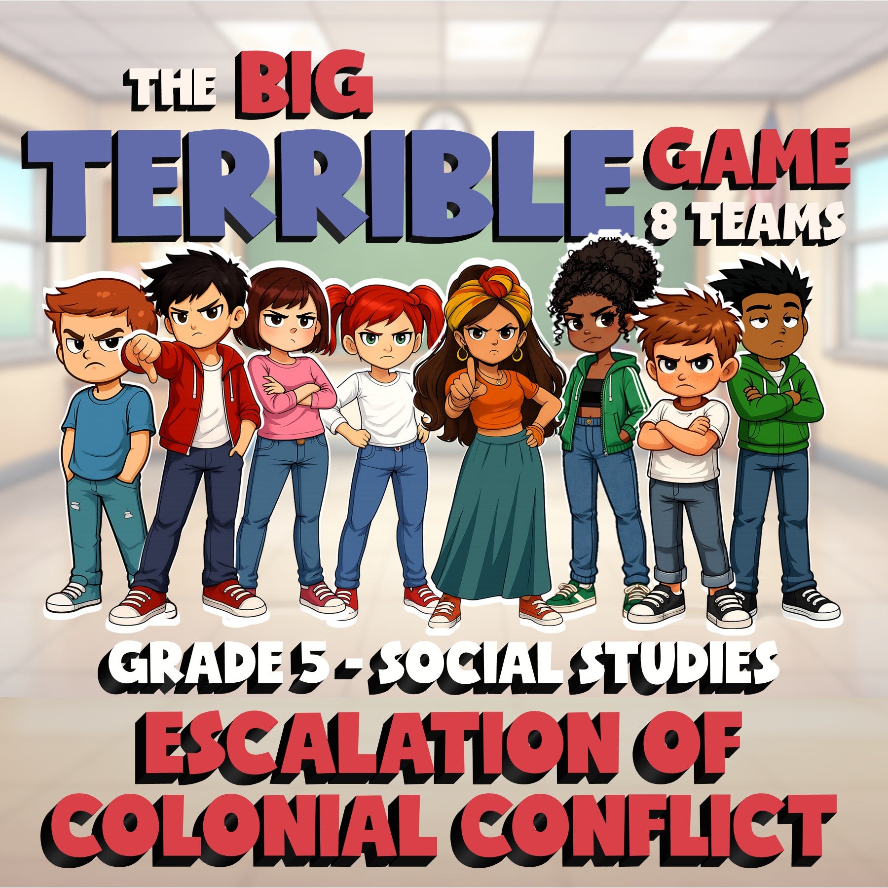 Escalation of Colonial Conflict BIG TERRIBLE GAME - Grade 5 Socials Review