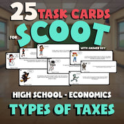Types of Taxes SCOOT TASK CARDS Economics Game - No Prep Review Activity