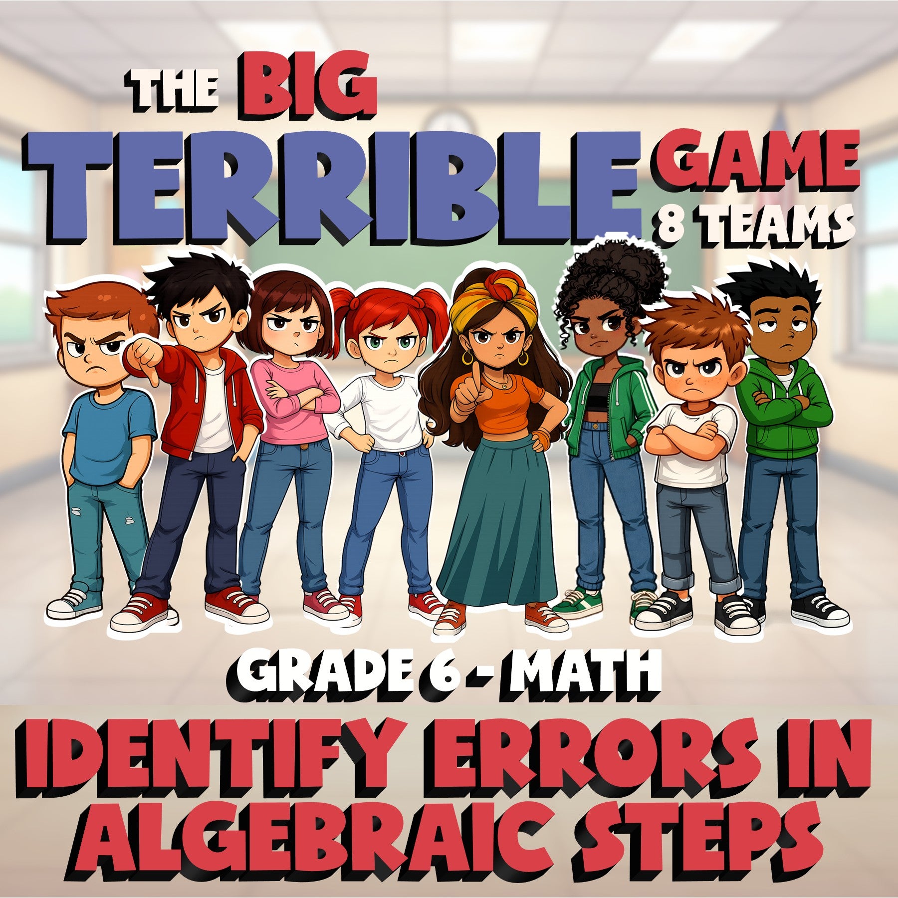 Identify Errors in Algebraic Steps BIG TERRIBLE GAME - Grade 6 Math Review