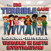 Variables in Earth Investigations BIG TERRIBLE GAME - Earth Science Review