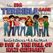 D Day & the Fall of Nazi Germany BIG TERRIBLE GAME - No Prep U.S. History Review