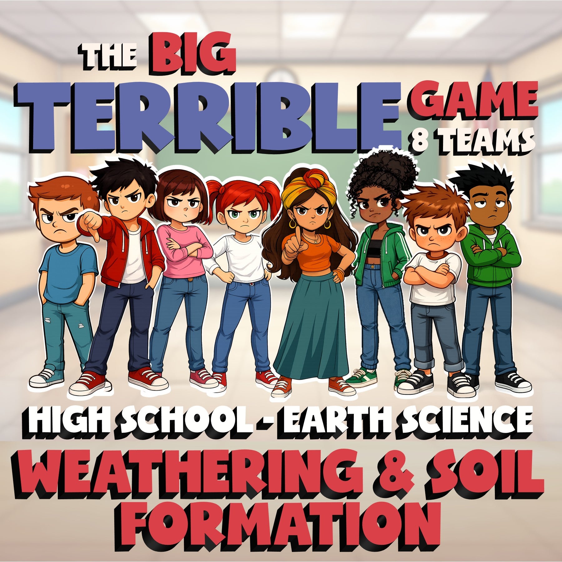 Weathering & Soil Formation BIG TERRIBLE GAME - No Prep Earth Science Review