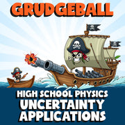 Uncertainty Applications GRUDGEBALL Science Game - No Prep Physics Review