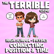 Connecting Position & Time THE TERRIBLE GAME - No Prep Physics Science Review