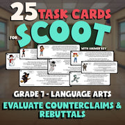 Evaluate Counterclaims & Rebuttals SCOOT TASK CARDS ELA Game - No Prep Grade 7