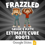 Estimate Cube Roots FRAZZLED Math Game - No Prep Grade 8 Review Activity