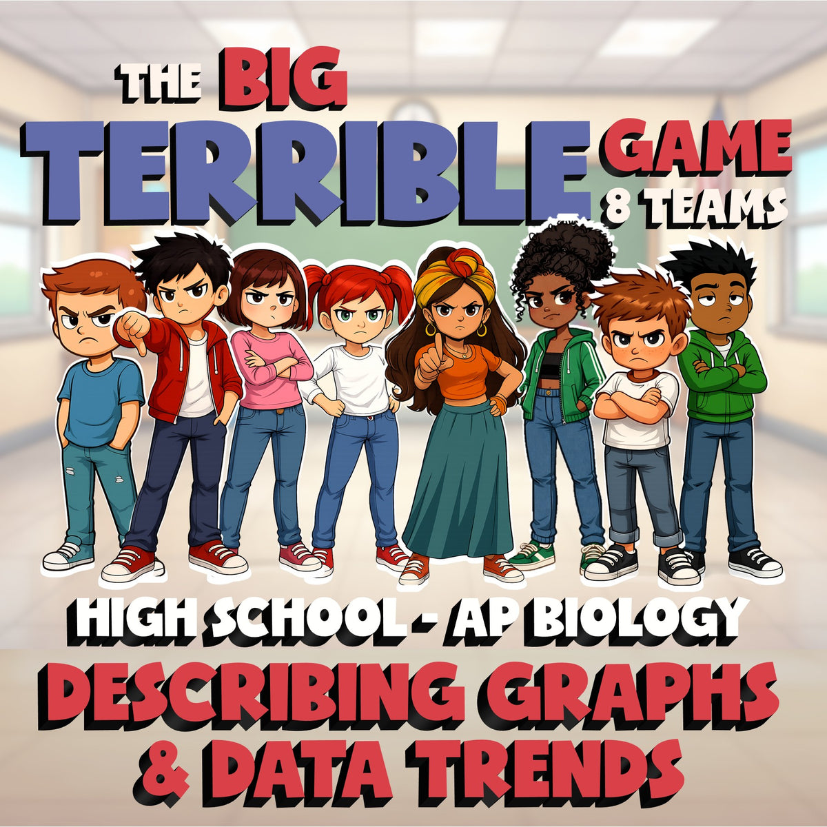 Describing Graphs & Data Trends BIG TERRIBLE GAME - AP Biology Science Review