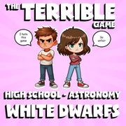 White Dwarfs THE TERRIBLE GAME - No Prep Astronomy Science Review Activity