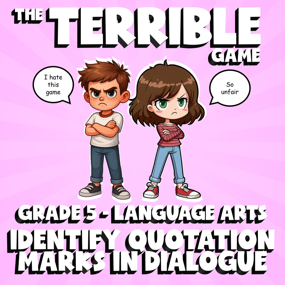 Identify Quotation Marks in Dialogue THE TERRIBLE GAME - Grade 5 ELA Review