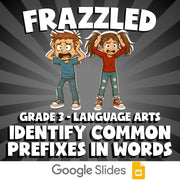 Identify Common Prefixes in Words FRAZZLED ELA Game - No Prep Grade 3 Review