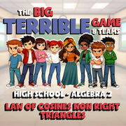 Law of Cosines Non Right Triangles BIG TERRIBLE GAME - No Prep Algebra 2 Review