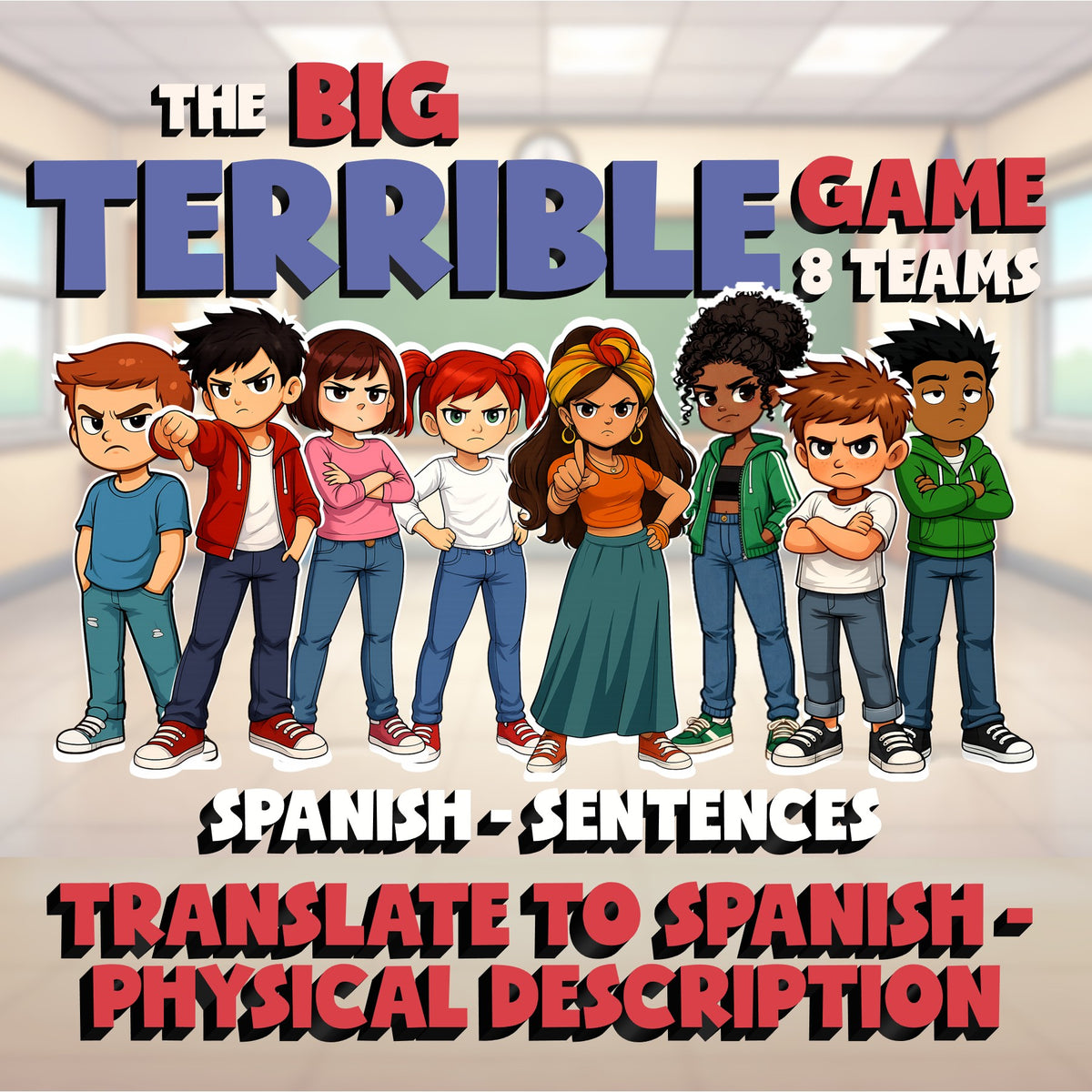 Translate to Spanish - Physical Description BIG TERRIBLE GAME - Spanish Exercise
