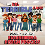 Engineering Design Process BIG TERRIBLE GAME - No Prep Grade 3 Science Review