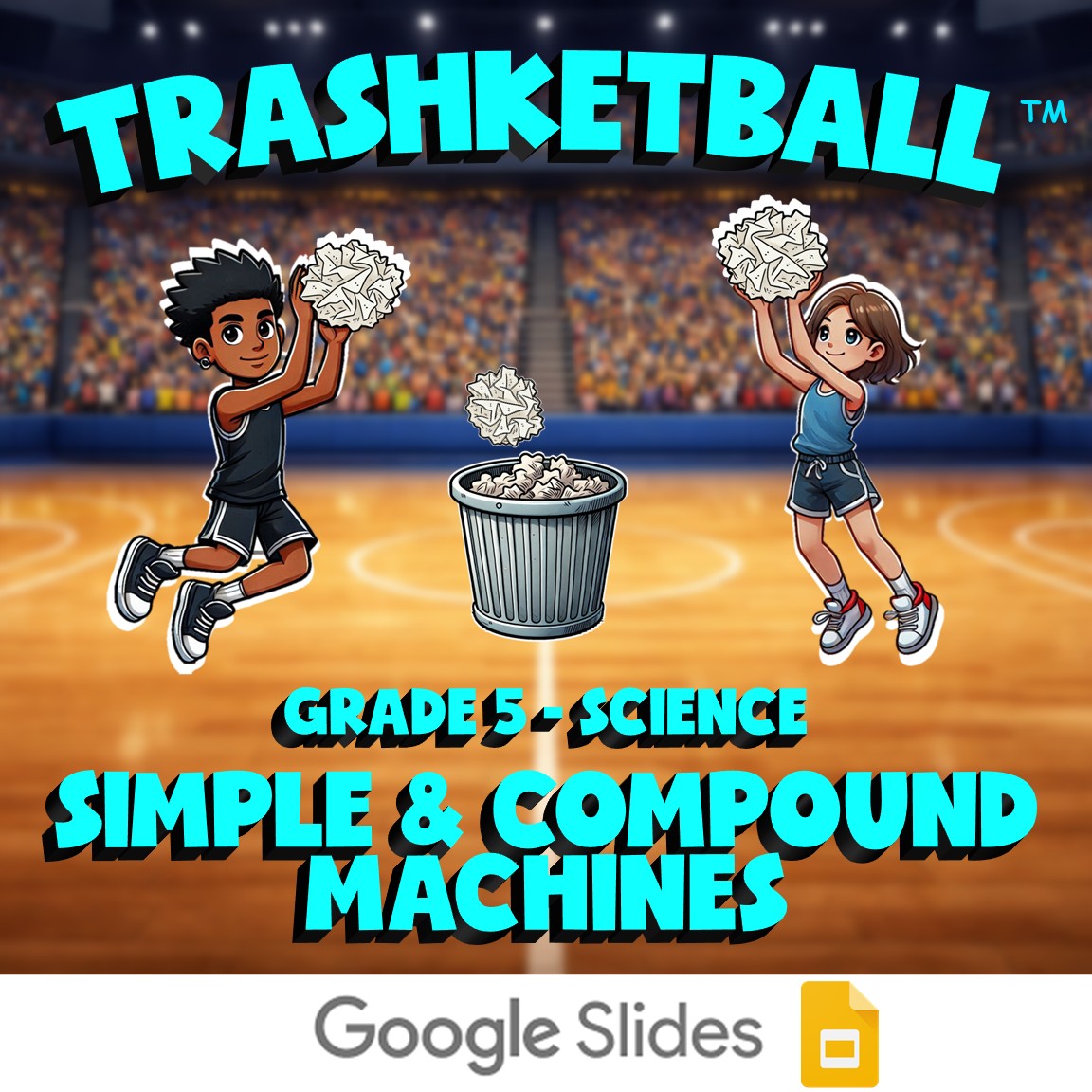 Simple & Compound Machines TRASHKETBALL Science Game - No Prep Grade 5 Review
