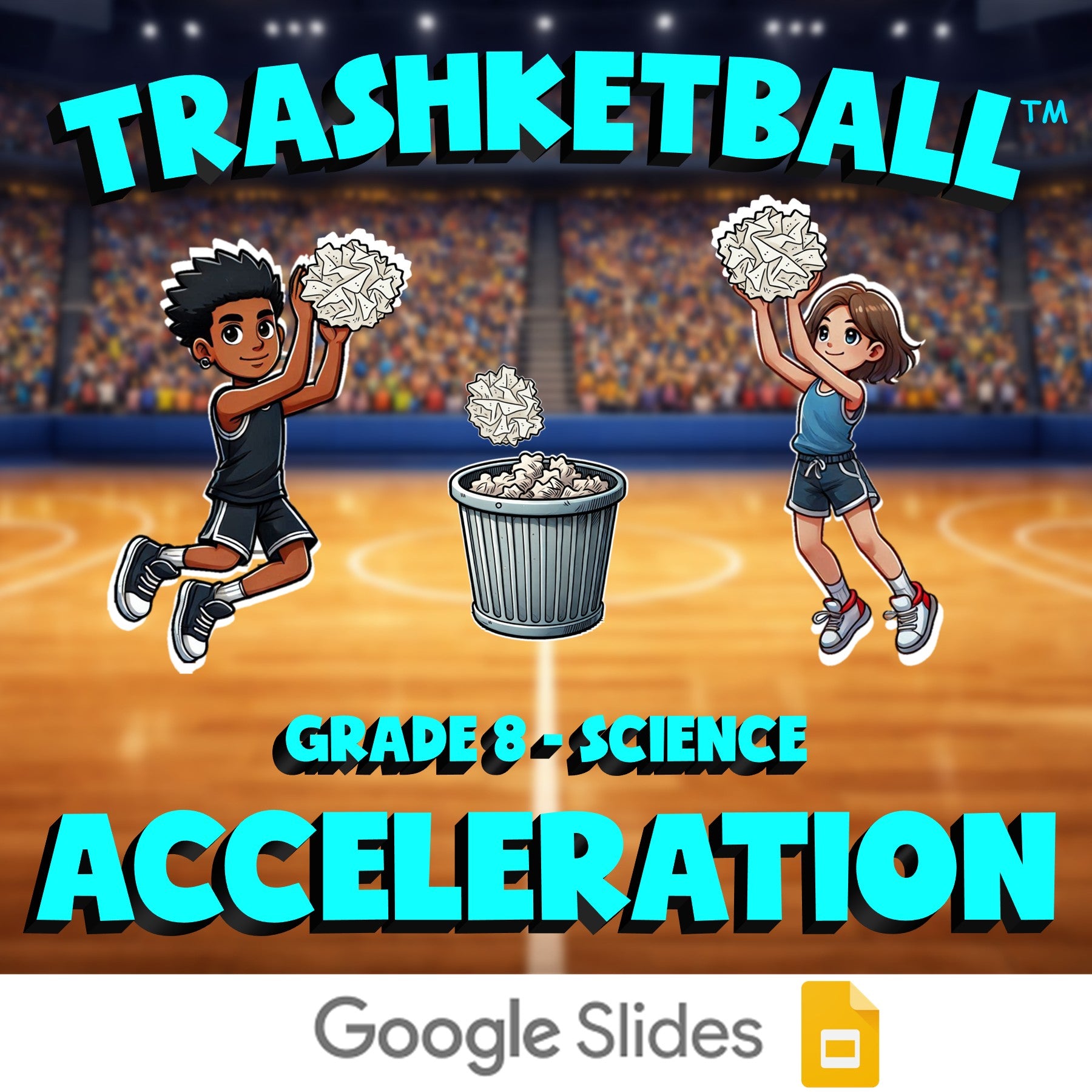Acceleration TRASHKETBALL Science Game - No Prep Grade 8 Review Activity