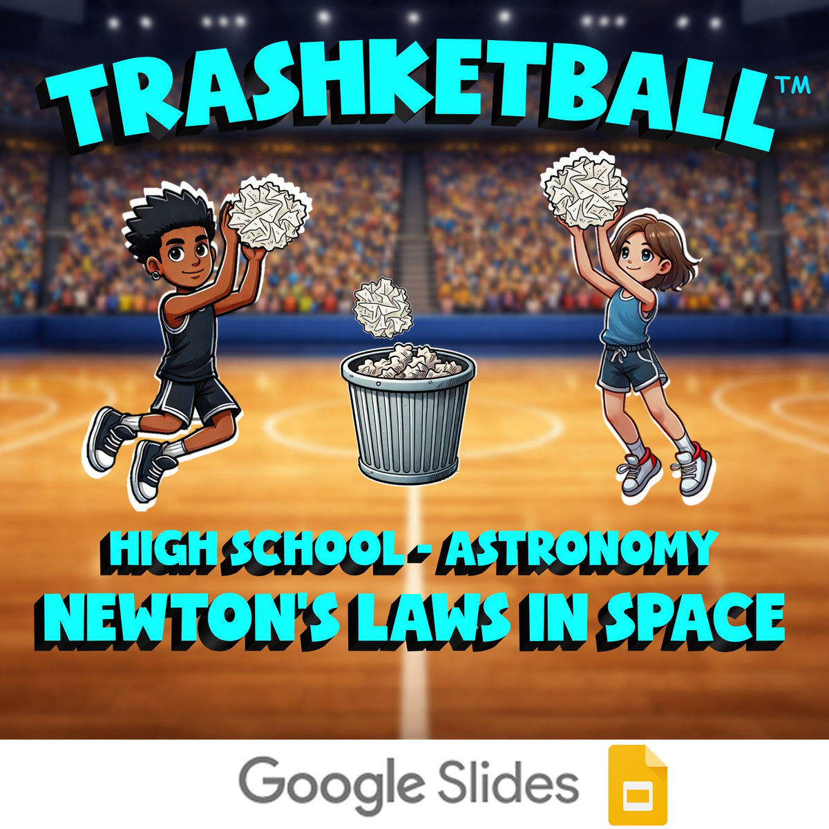 Newton’s Laws in Space TRASHKETBALL Science Game - No Prep Astronomy Review
