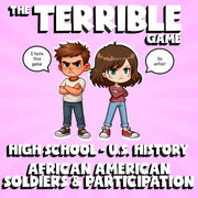African American Soldiers & Participation THE TERRIBLE GAME - U.S. History