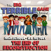 The End of Reconstruction BIG TERRIBLE GAME - No Prep U.S. History Review