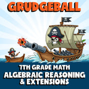 Algebraic Reasoning & Extensions GRUDGEBALL Math Game - No Prep Grade 7 Review