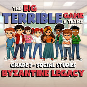 Byzantine Legacy BIG TERRIBLE GAME - No Prep Grade 7 Socials Review Activity