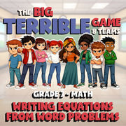 Writing Equations from Word Problems BIG TERRIBLE GAME - Grade 3 Math Review