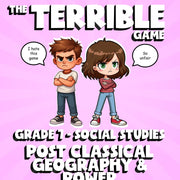 Post Classical Geography & Power THE TERRIBLE GAME - Grade 7 Socials Review
