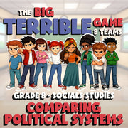 Comparing Political Systems BIG TERRIBLE GAME - No Prep Grade 8 Socials Review